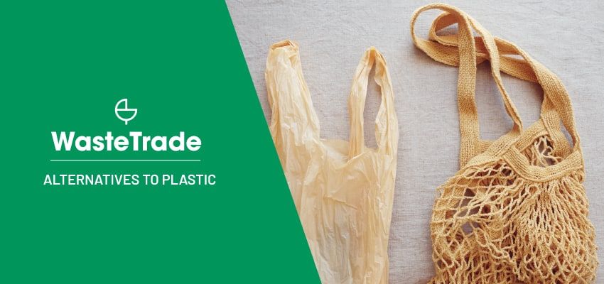 Alternatives to Plastic