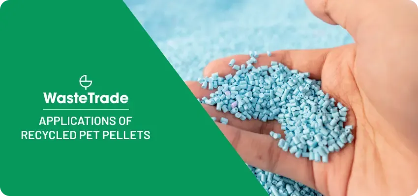 Applications of Recycled PET Pellets