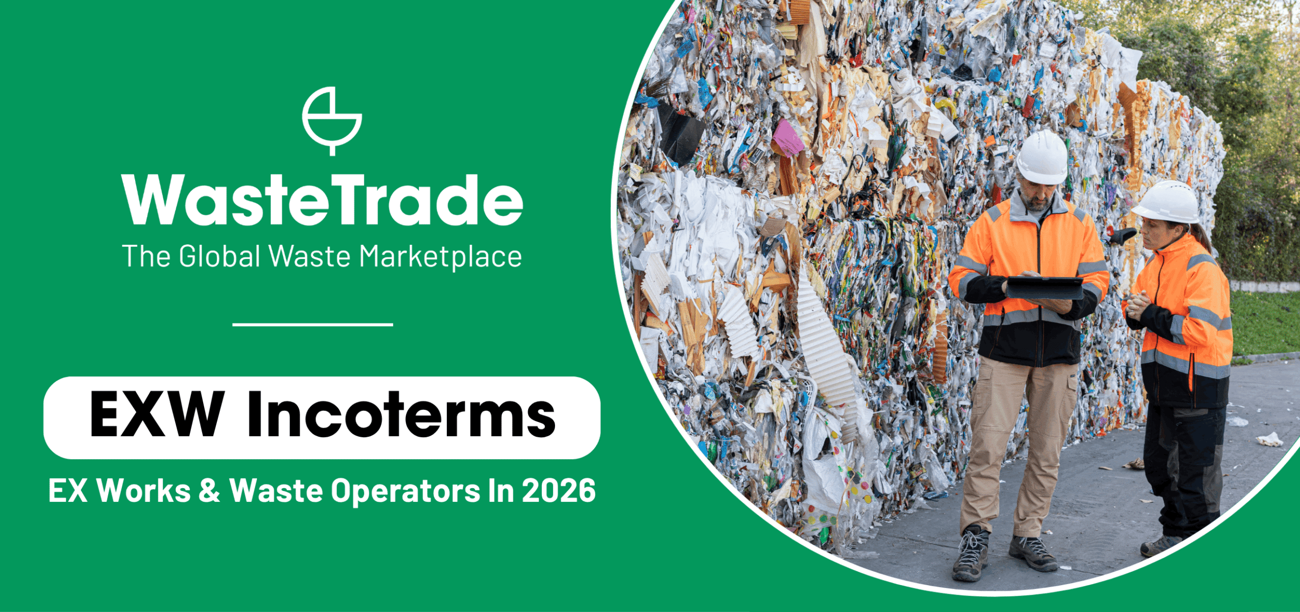EXW Incoterms Explained | What Ex Works Means For Waste Operators In 2026