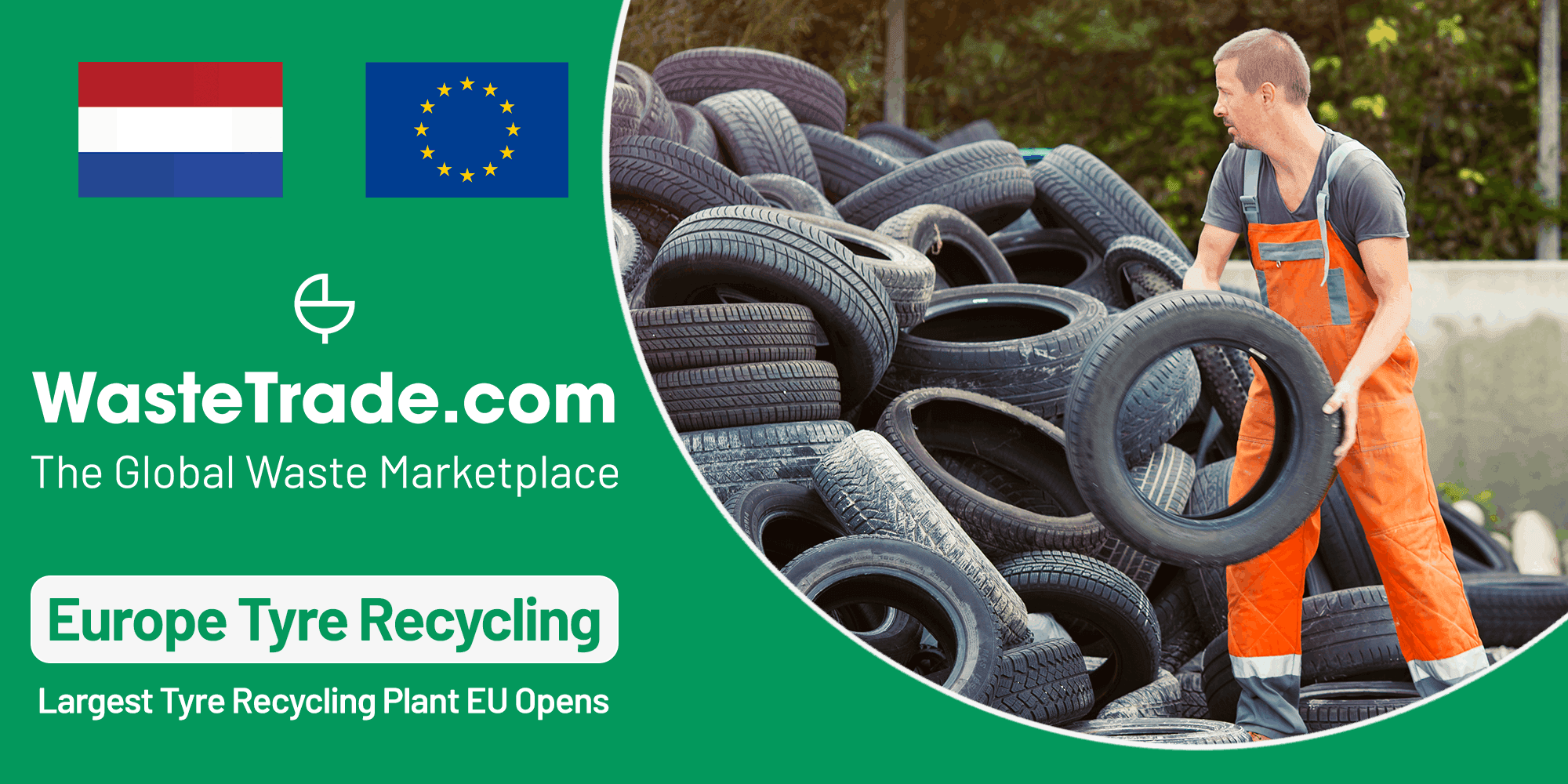 Largest European Tyre Recycling Facility Opens In Netherlands