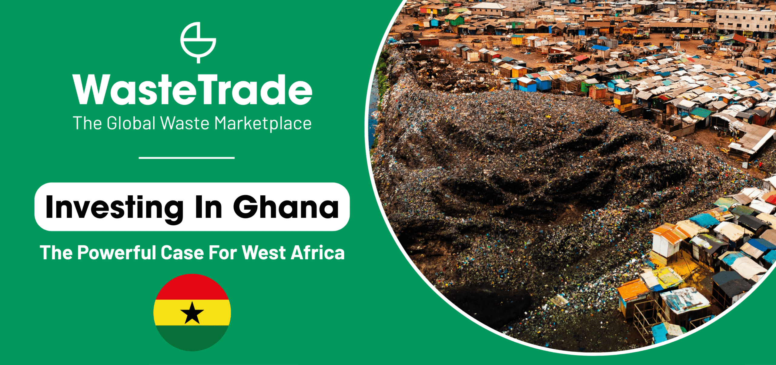 Ghana Recycling Investment 2026 | The Powerful Case For West Africa
