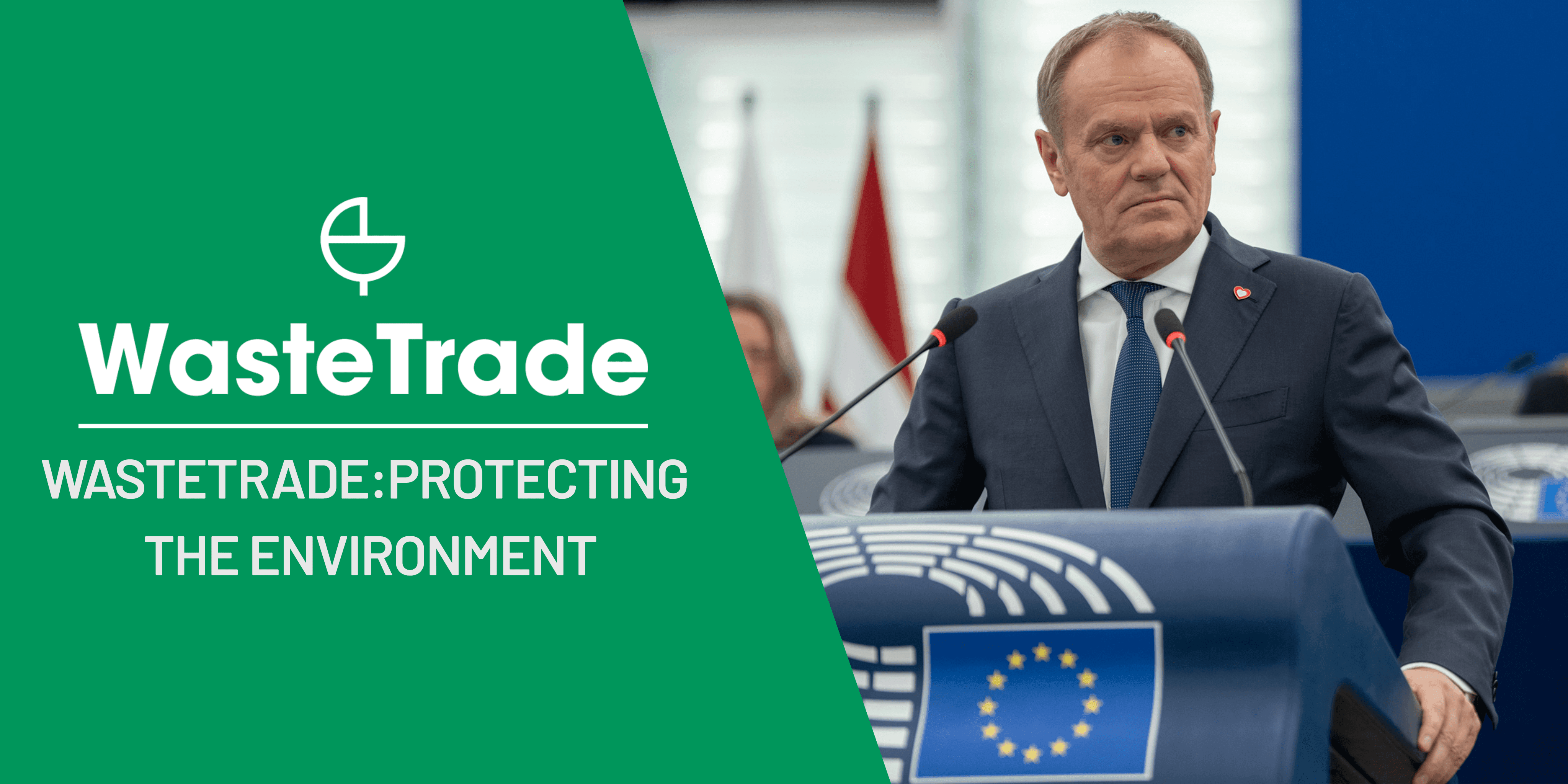 Donald Tusk vs. the Green Deal: Can Europe Compete Without Sacrificing Sustainability?