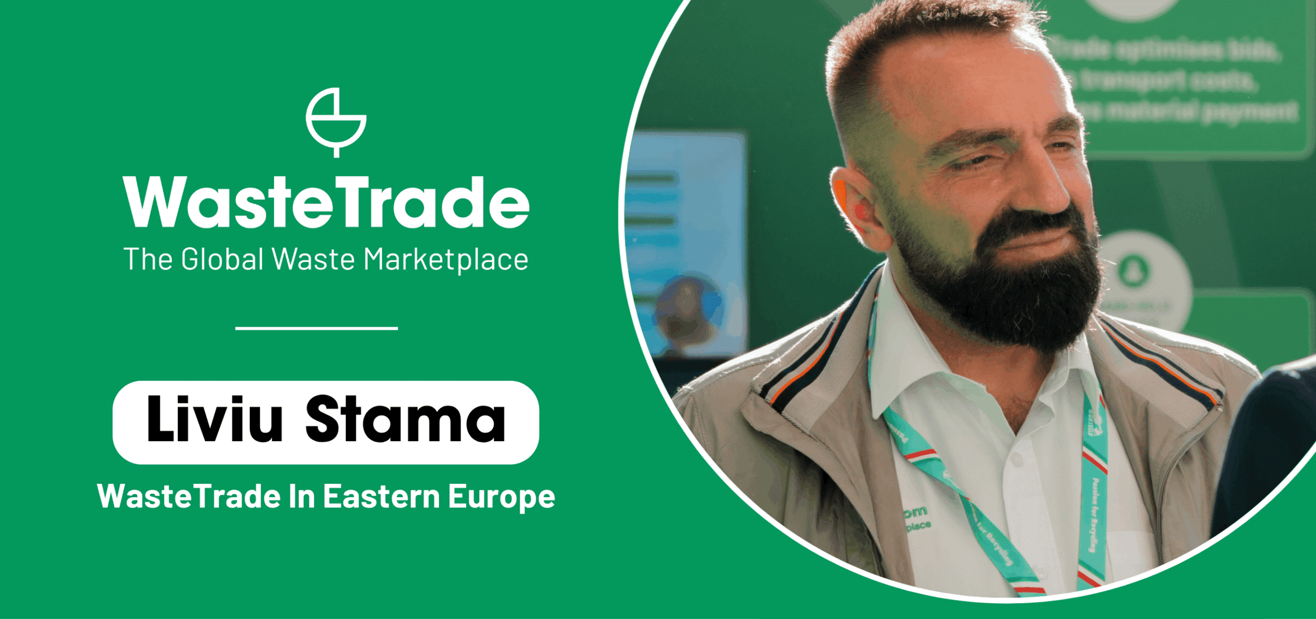 Liviu Stama | WasteTrade’s Growth In Eastern Europe