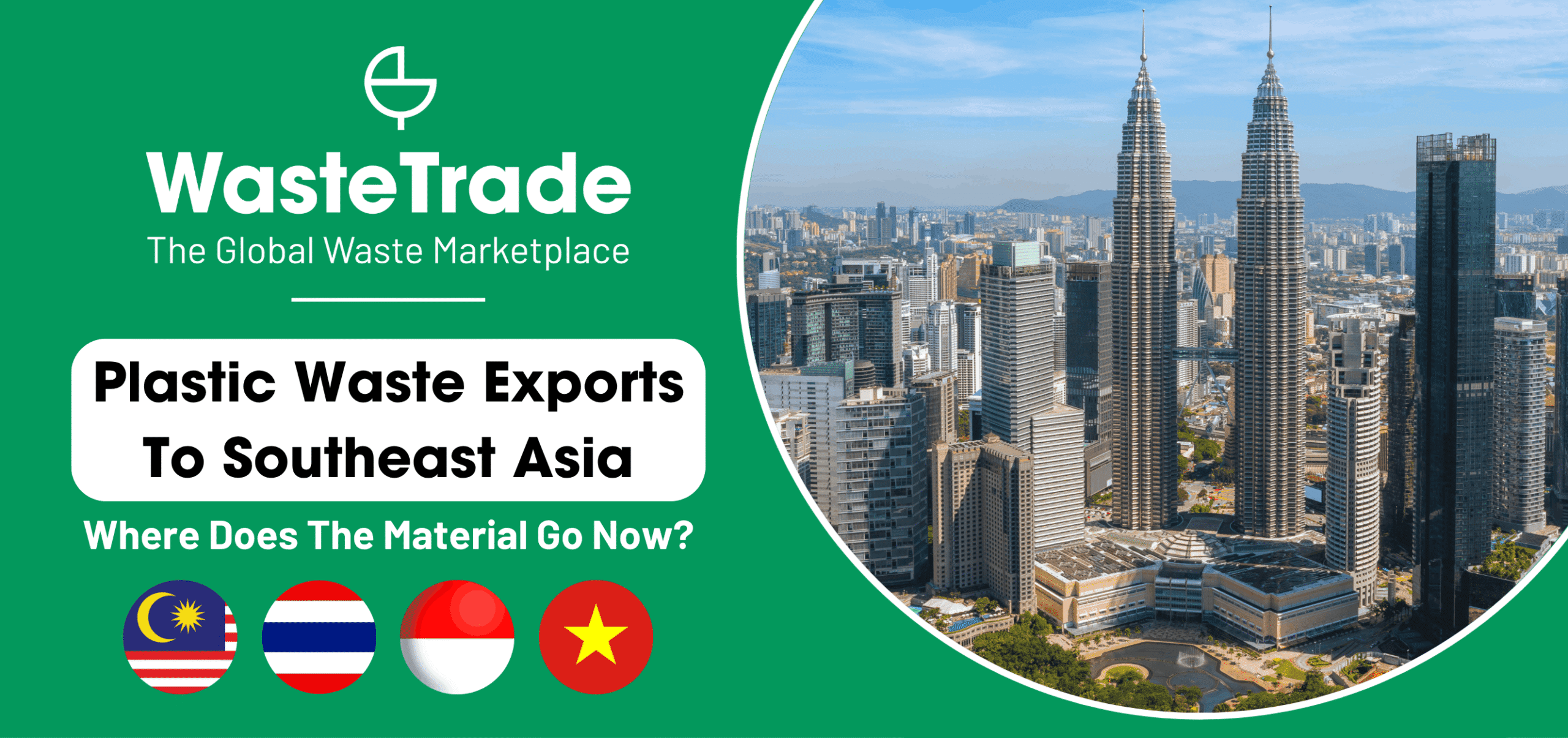 Southeast Asian Waste Exports | Where Does the Waste Go Now?