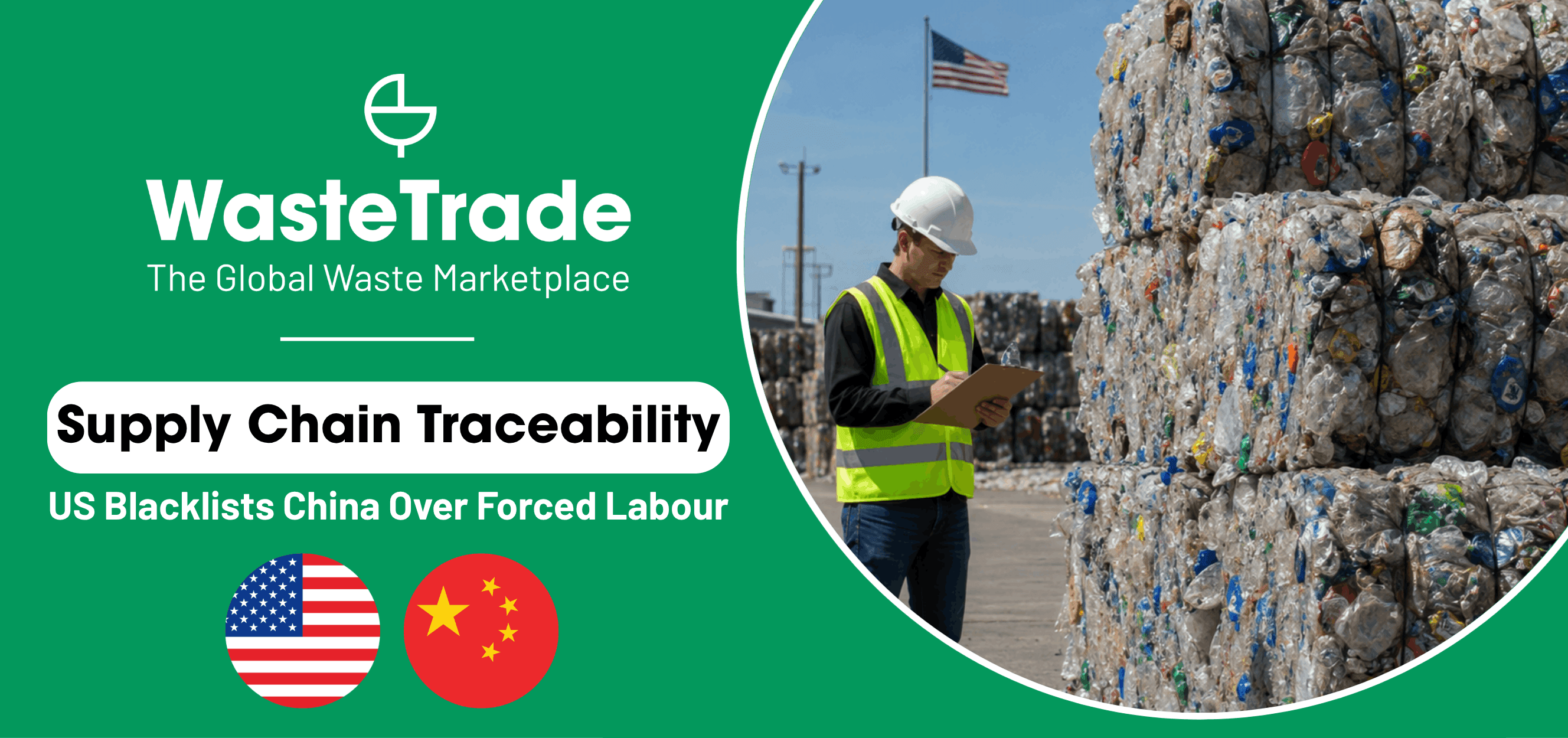 Supply Chain Traceability | US Blacklists Chinese Companies Over Forced Labour Concerns