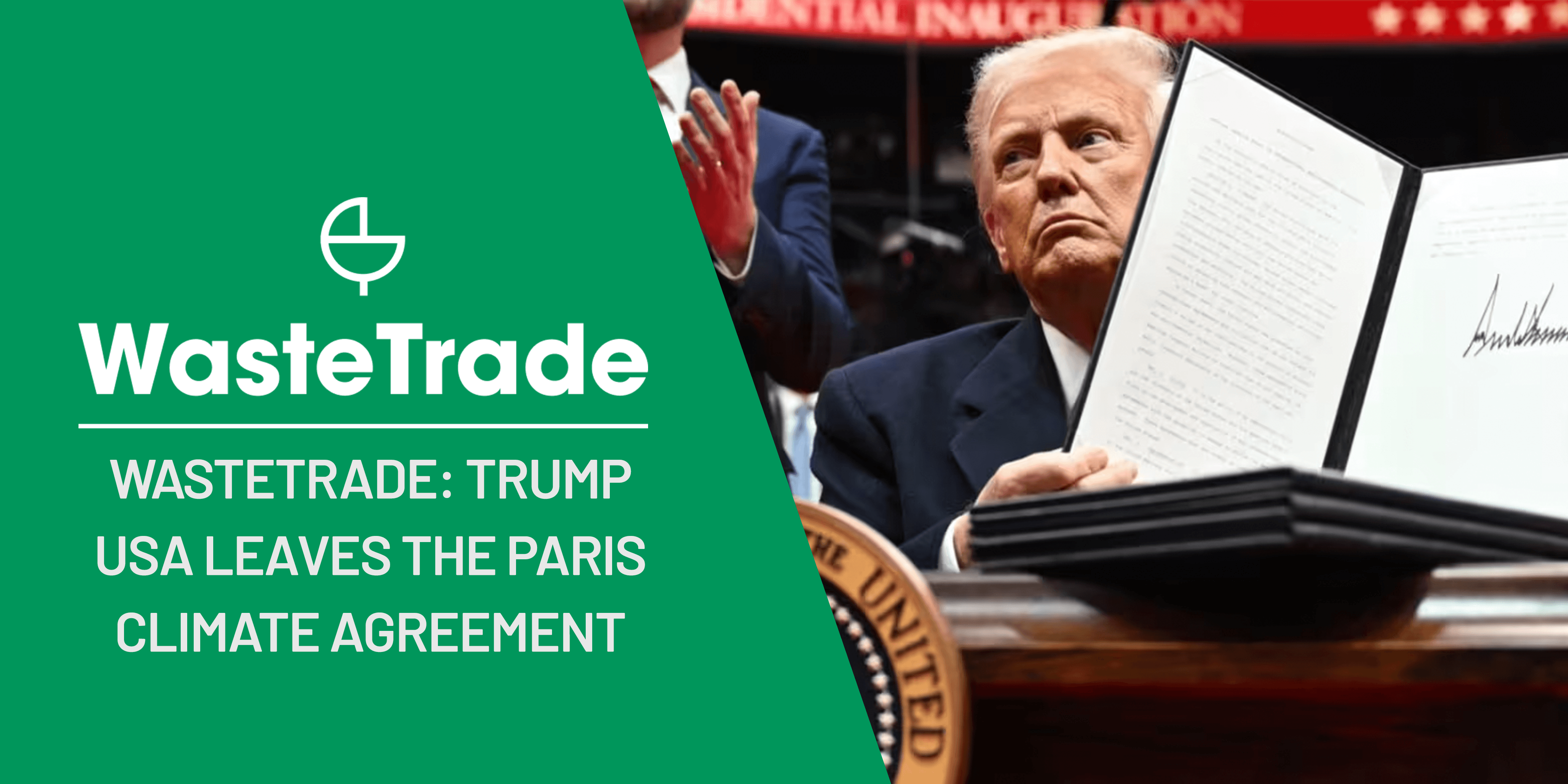 Trump Withdraws USA From Paris Climate Agreement | Impact on Recycling