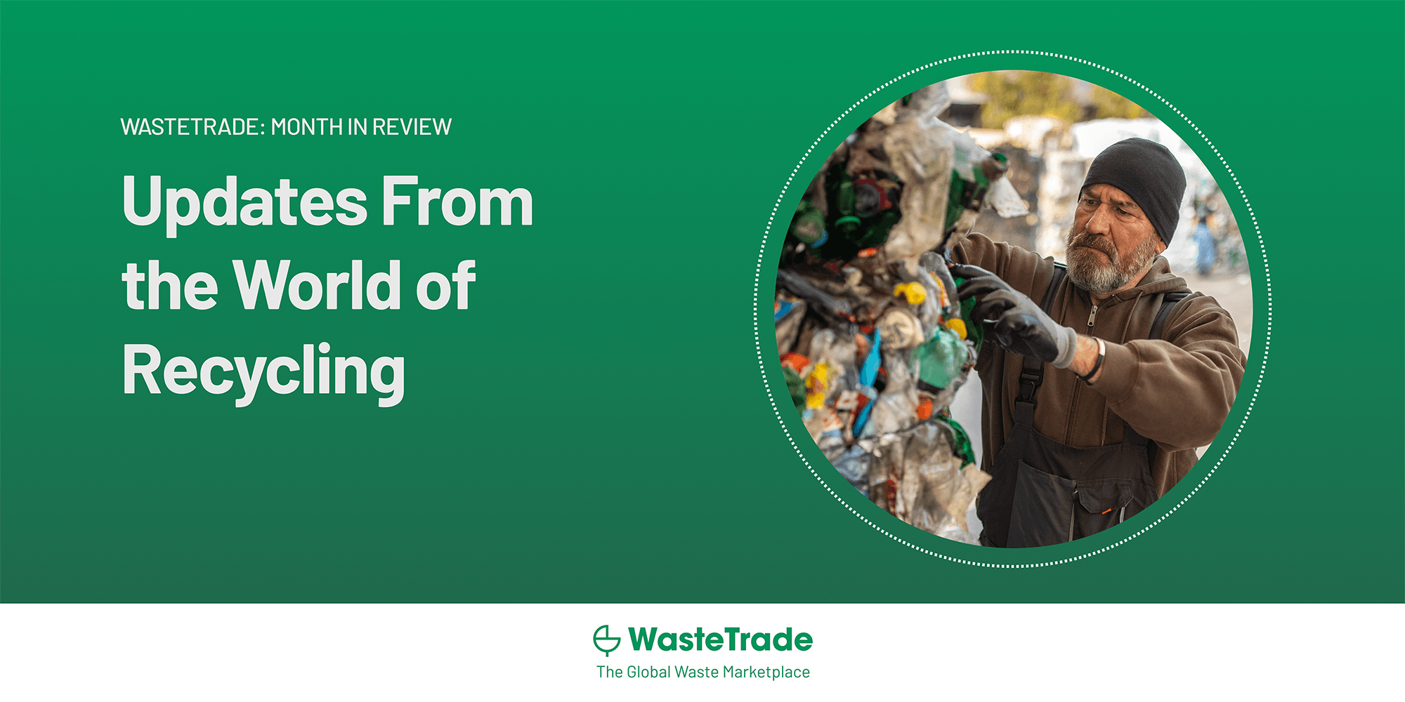 Updates From the World of Recycling | July