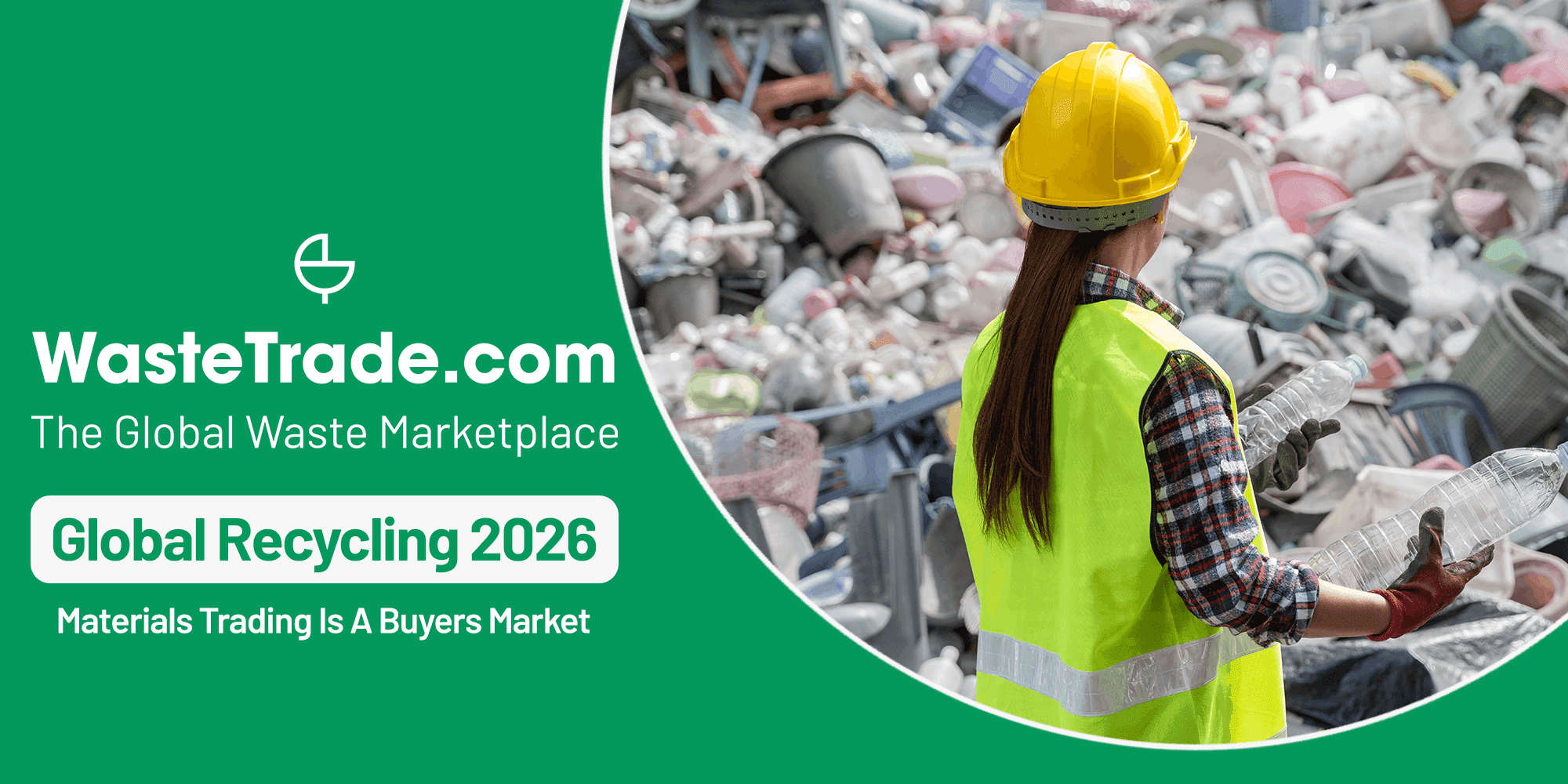 Trading Recycled Materials In 2026 In A Global Buyers Market