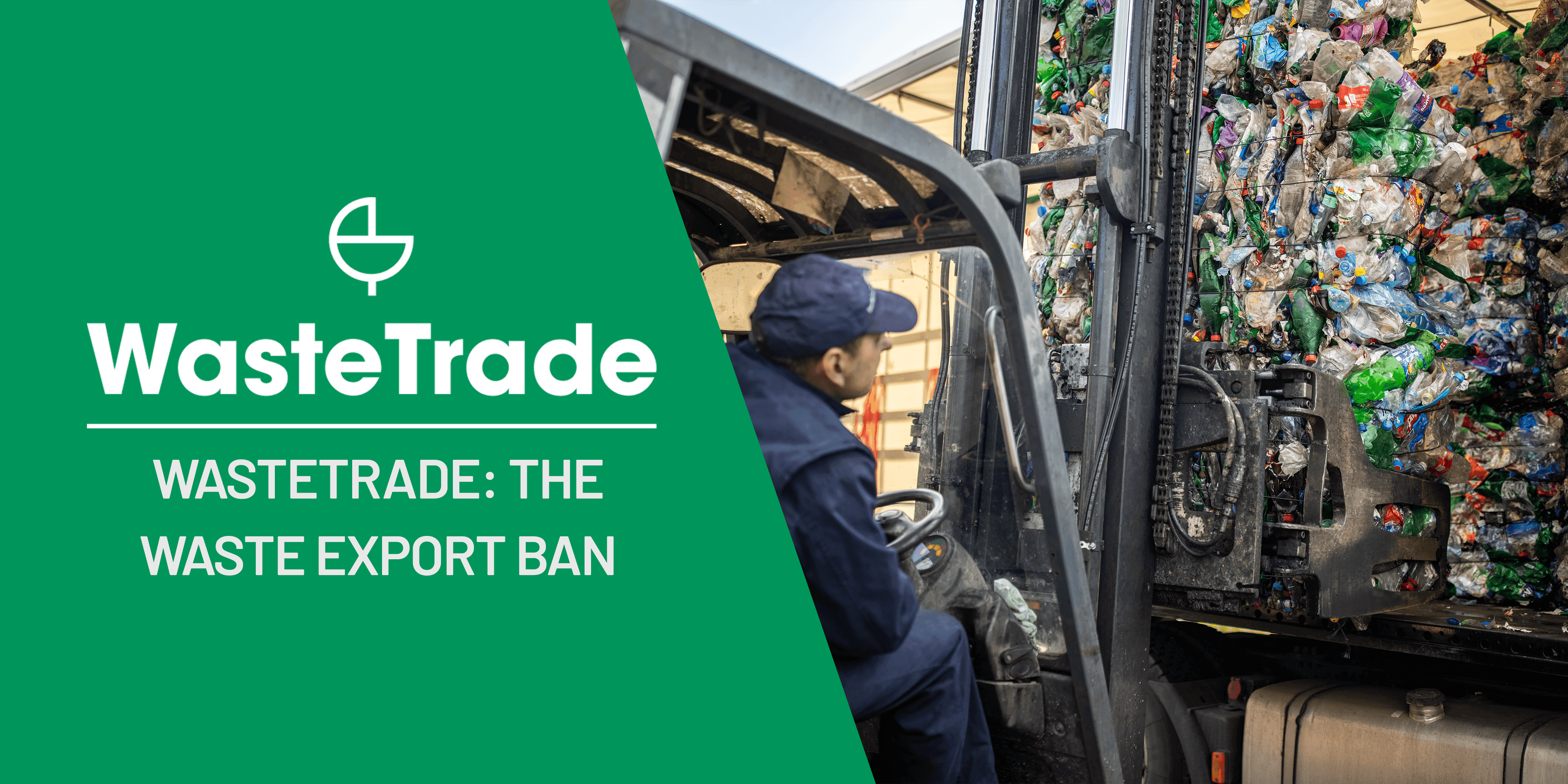 Waste Export Ban and the Recycling Crisis | The WasteTrade Solution