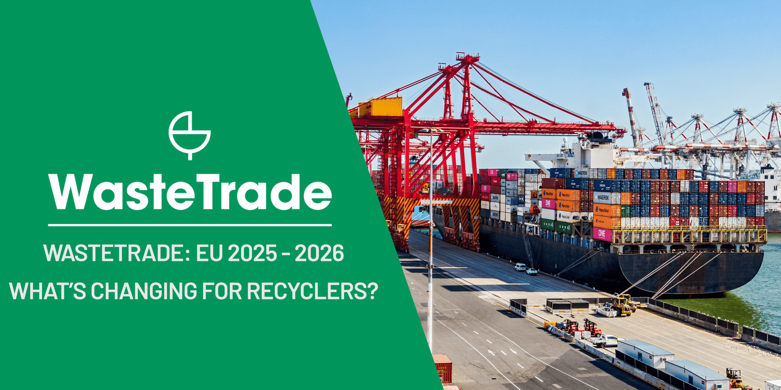 What’s Changing for Recyclers | Waste Shipments | EU 2025–2026