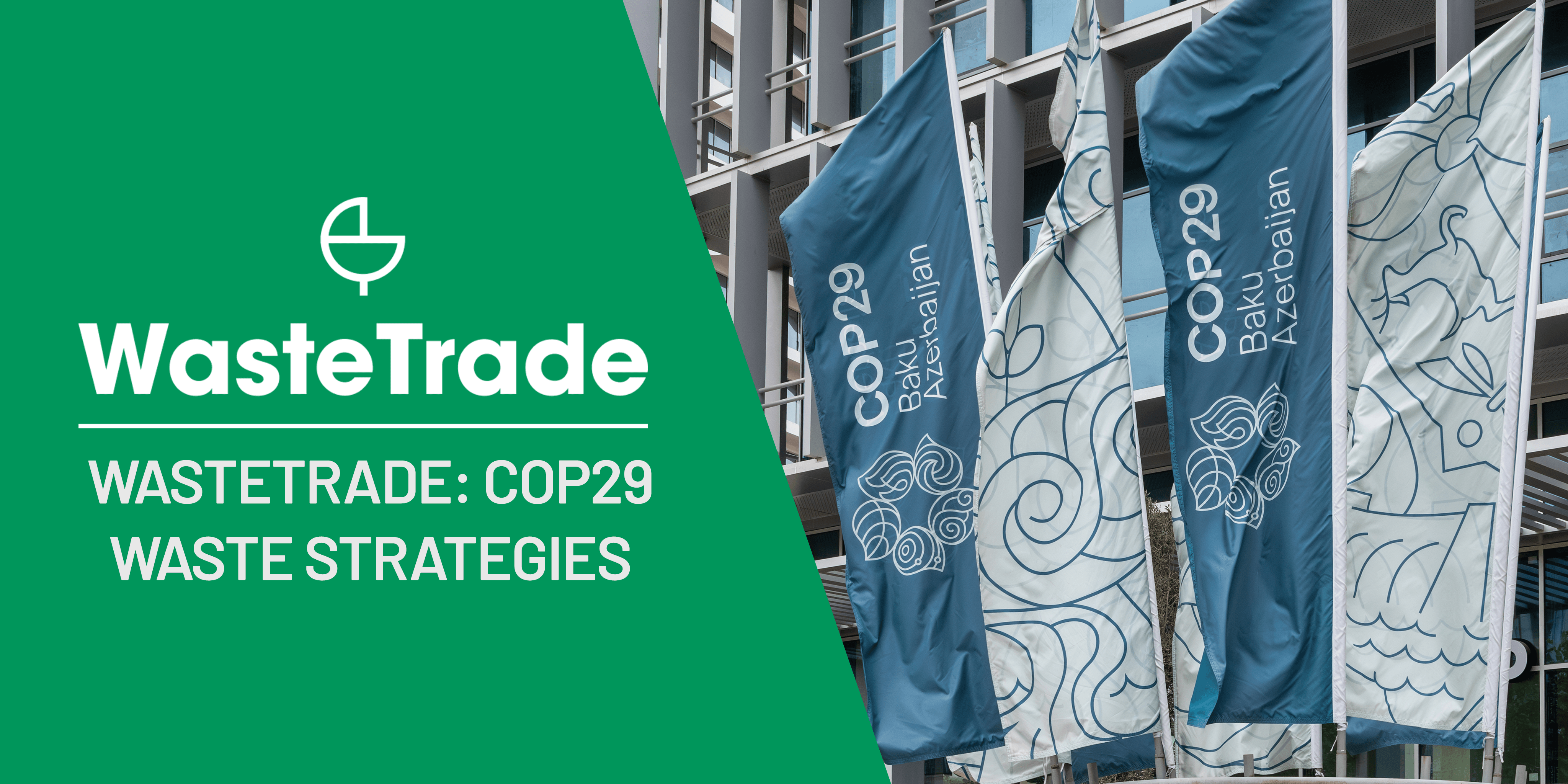 COP29 | The Urgent Need for Sustainable Waste Strategies