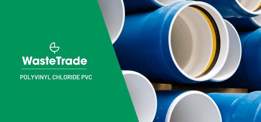 Polyvinyl Chloride (PVC)