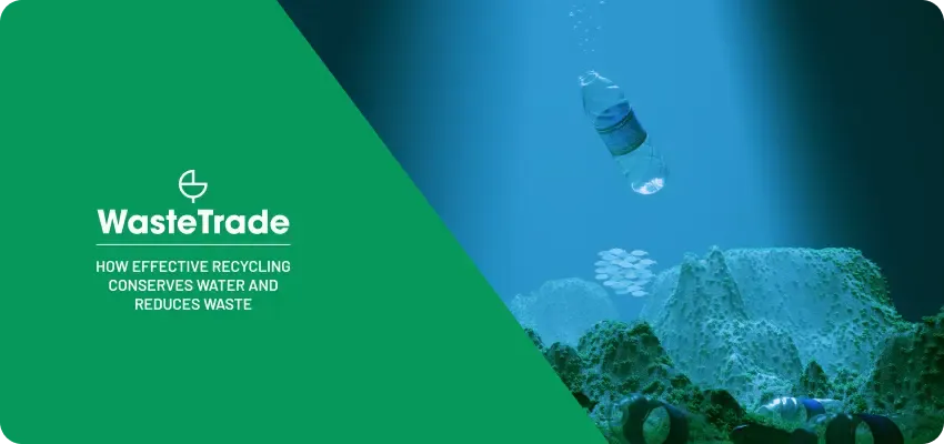 How Effective Recycling Conserves Water and Reduces Waste