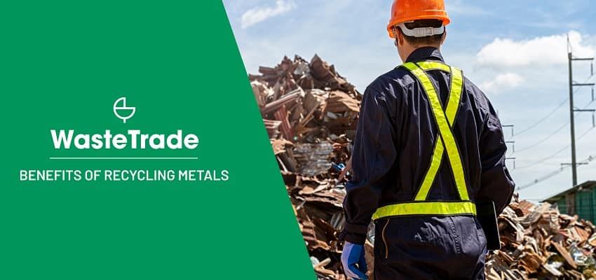Benefits of Recycling Metals